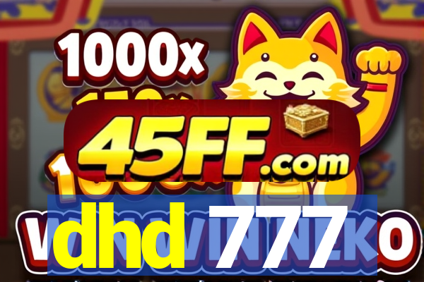 dhd 777